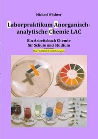 Produktbild: Laborpraktikum Anorganisch-analytische Chemie LAC
