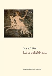 Produktbild: L' arte dell'ebbrezza
