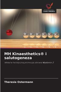 Produktbild: MH Kinaesthetics&reg; i salutogeneza