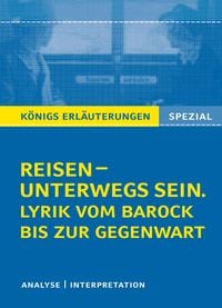 Produktbild: Reisen &ndash; unterwegs sein. Lyrik vom Barock bis zur Gegenwart