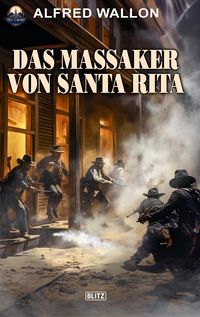 Produktbild: Das Massaker von Santa Rita