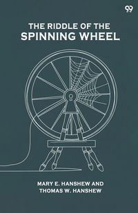 Produktbild: The Riddle Of The Spinning Wheel