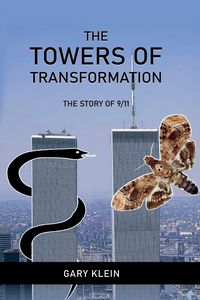 Produktbild: The Towers of Transformation, The Story of 9/11