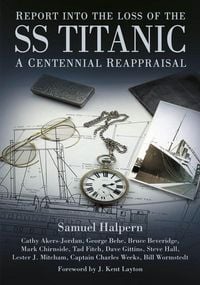 Produktbild: Report Into the Loss of the SS Titanic