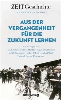 Produktbild: Aus der Vergangenheit f&uuml;r die Zukunft lernen