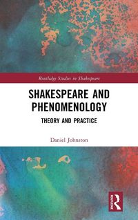 Produktbild: Shakespeare and Phenomenology