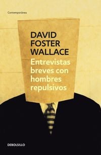 Bild vom Artikel Entrevistas breves con hombres repulsivos vom Autor David Foster Wallace