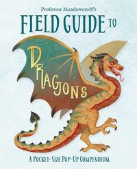 Produktbild: Professor Meadowcroft's Field Guide to Dragons