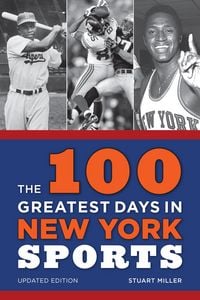 Produktbild: The 100 Greatest Days in New York Sports