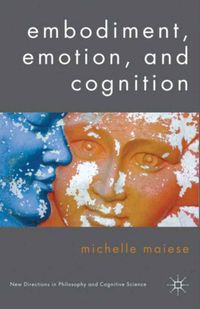 Produktbild: Embodiment, Emotion, and Cognition