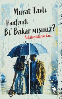 Produktbild: Hanfendi Bi Bakar Misiniz Anlatacaklarim Var