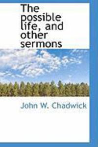 Produktbild: The Possible Life, and Other Sermons