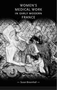 Produktbild: Women's Medical Work in Early Modern France