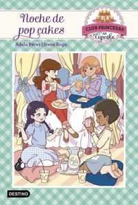 Produktbild: Club Princesas del Cupcake 4. Noche de pop cakes