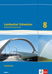 Bild vom Artikel Lambacher Schweizer Mathematik 8. Ausgabe Bayern. Arbeitsheft plus Lösungsheft Klasse 8 vom Autor 
