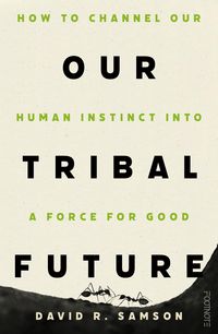 Produktbild: Our Tribal Future