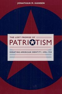Produktbild: The Lost Promise of Patriotism