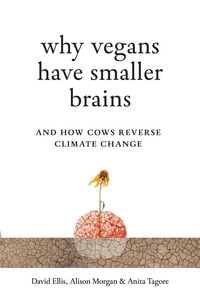 Produktbild: Why Vegans Have Smaller Brains