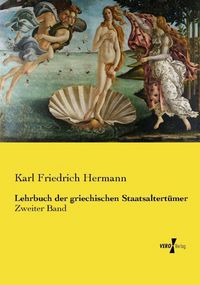 Produktbild: Lehrbuch der griechischen Staatsaltert&uuml;mer