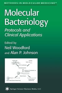 Produktbild: Molecular Bacteriology: Protocols and Clinical Applications