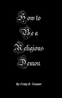 Produktbild: How To Be A Religious Demon
