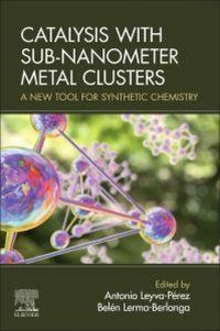 Produktbild: Catalysis with Sub-Nanometer Metal Clusters