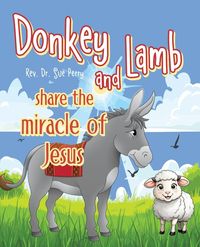 Produktbild: Donkey and Lamb share the miracle of Jesus