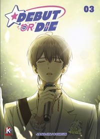 Produktbild: Debut or die. Tome 3