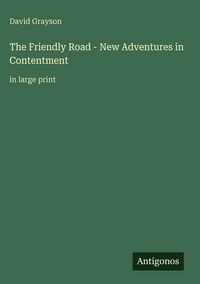 Produktbild: The Friendly Road - New Adventures in Contentment
