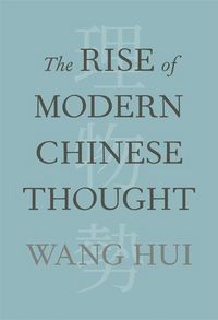 Produktbild: The Rise of Modern Chinese Thought