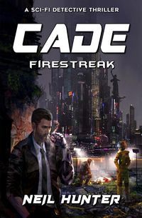Produktbild: Firestreak: Cade - A Sci-fi Detective Thriller