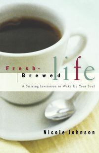 Produktbild: Johnson, N: Fresh Brewed Life