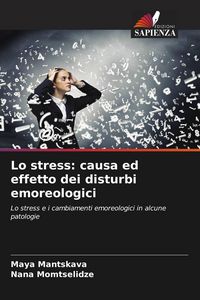 Produktbild: Lo stress: causa ed effetto dei disturbi emoreologici