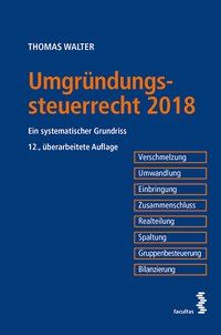 Produktbild: Umgr&uuml;ndungssteuerrecht 2018