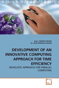 Produktbild: MUNIR, E: DEVELOPMENT OF AN INNOVATIVE COMPUTING APPROACH FO