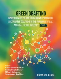 Produktbild: Green Grafting: Innovations in Polymer Functionalization for Sustainable Solutions in Pharmaceutical and Healthcare Industry (Part 2)