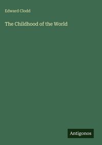Produktbild: The Childhood of the World