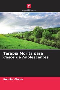 Produktbild: Terapia Morita para Casos de Adolescentes