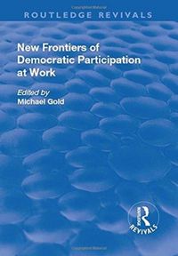 Produktbild: New Frontiers of Democratic Participation at Work