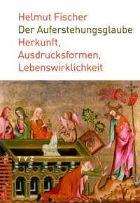 Produktbild: Der Auferstehungsglaube