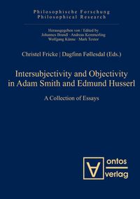 Produktbild: Intersubjectivity and Objectivity in Adam Smith and Edmund Husserl