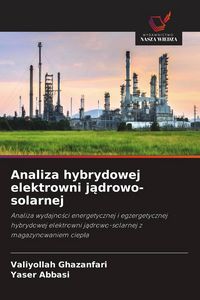 Produktbild: Analiza hybrydowej elektrowni j&iquest;drowo-solarnej