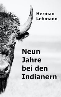 Produktbild: Neun Jahre bei den Indianern