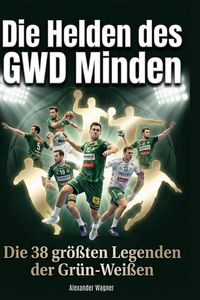 Produktbild: Die Helden des GWD Minden
