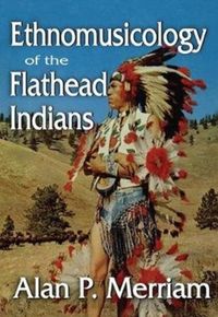 Produktbild: Ethnomusicology of the Flathead Indians