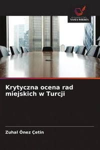 Produktbild: Krytyczna ocena rad miejskich w Turcji