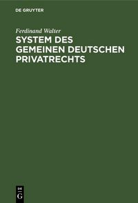 Produktbild: System des gemeinen deutschen Privatrechts