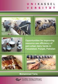 Produktbild: Opportunities for improving resource use efficeincy of peri-urban dairy herds in Faisalabad, Punjab, Pakistan