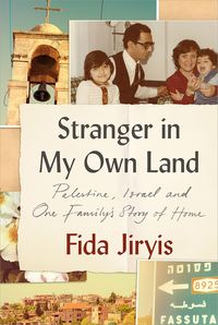 Bild vom Artikel Stranger in My Own Land vom Autor Fida Jiryis