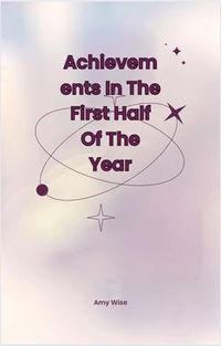 Produktbild: Achievements In The First Half Of The Year